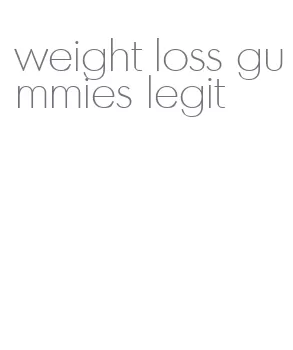 weight loss gummies legit