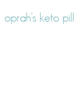 oprah's keto pill