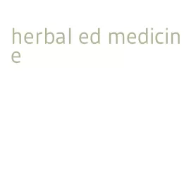 herbal ed medicine