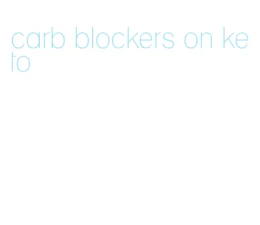 carb blockers on keto