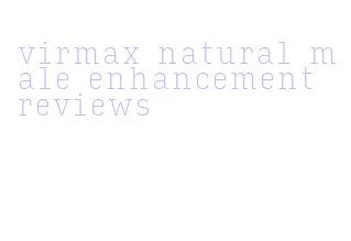 virmax natural male enhancement reviews