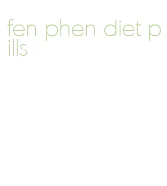 fen phen diet pills