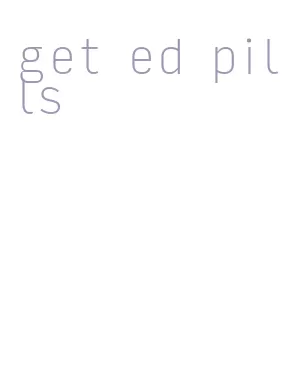 get ed pills