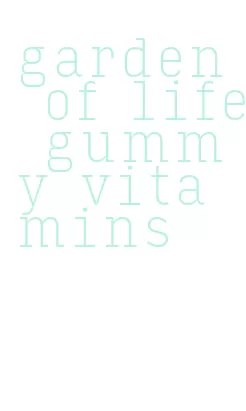 garden of life gummy vitamins