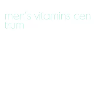 men's vitamins centrum