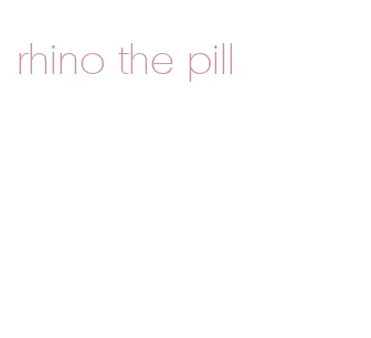 rhino the pill