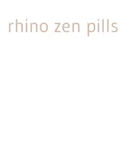 rhino zen pills