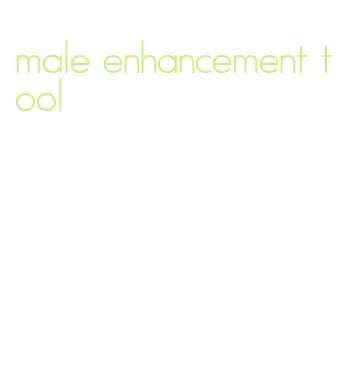 male enhancement tool