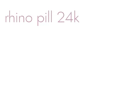 rhino pill 24k