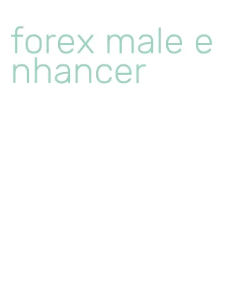 forex male enhancer