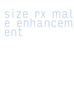 size rx male enhancement