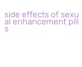 side effects of sexual enhancement pills