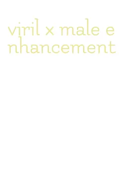 viril x male enhancement