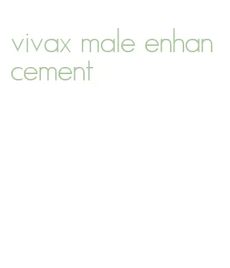 vivax male enhancement