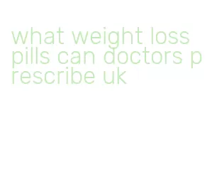 what weight loss pills can doctors prescribe uk