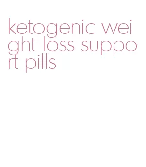 ketogenic weight loss support pills