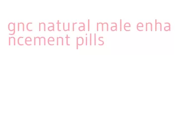 gnc natural male enhancement pills