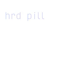 hrd pill