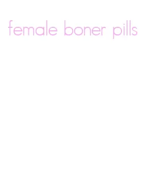 female boner pills