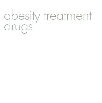 obesity treatment drugs