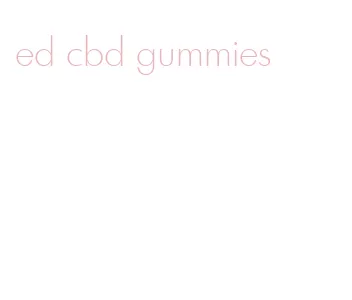 ed cbd gummies