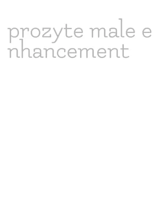 prozyte male enhancement