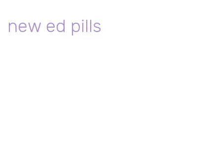 new ed pills