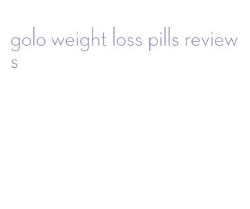 golo weight loss pills reviews