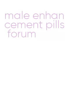 male enhancement pills forum