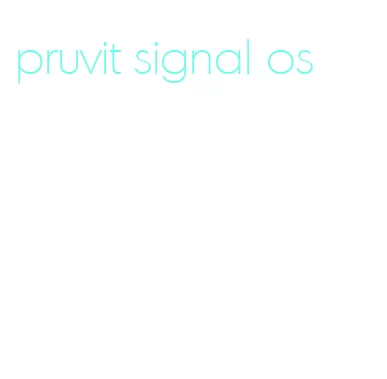 pruvit signal os