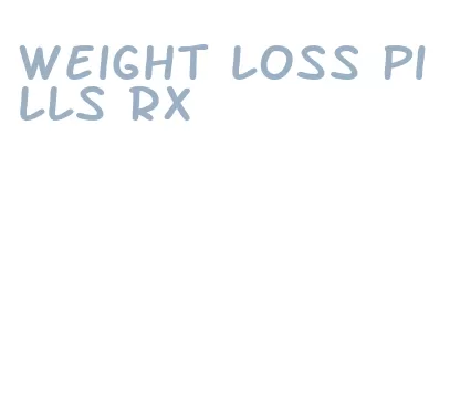 weight loss pills rx