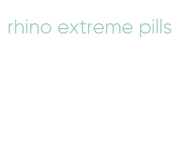 rhino extreme pills