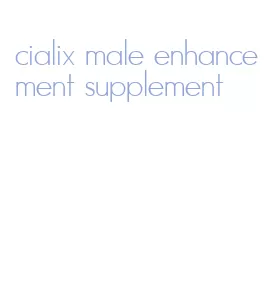 cialix male enhancement supplement