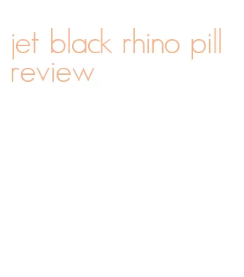 jet black rhino pill review