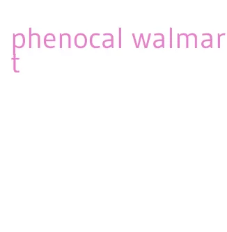 phenocal walmart