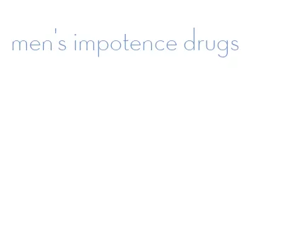 men's impotence drugs