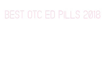 best otc ed pills 2018