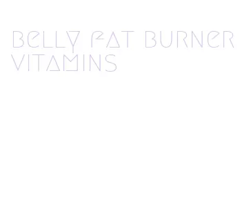 belly fat burner vitamins