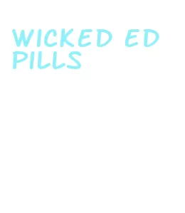 wicked ed pills