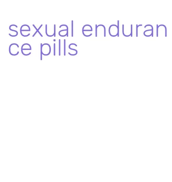 sexual endurance pills