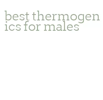 best thermogenics for males