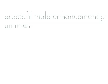 erectafil male enhancement gummies