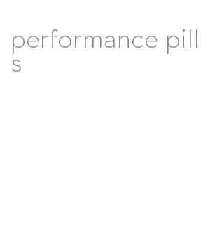 performance pills