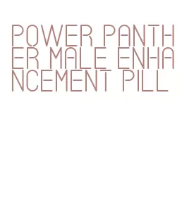 power panther male enhancement pill