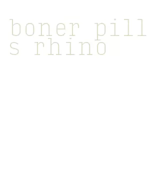 boner pills rhino