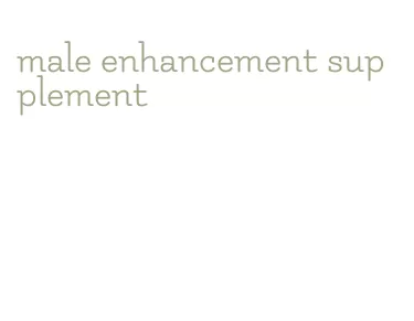 male enhancement supplement