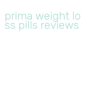 prima weight loss pills reviews