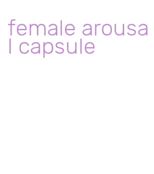 female arousal capsule