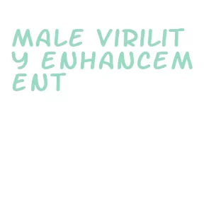 male virility enhancement