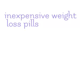 inexpensive weight loss pills